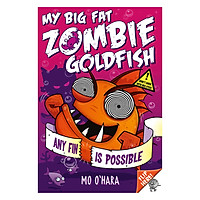 My Big Fat Zombie Goldfish 4