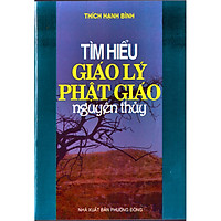 Tìm hiểu Giáo lý Phật giáo nguyên thủy