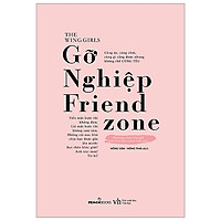 Gỡ Nghiệp Friend Zone - Tặng Kèm Bookmark + Sổ Tay