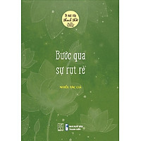 Bí mật của thảnh thơi - Bước qua sự rụt rè