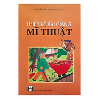 Thiết Kế Bài Giảng Mĩ Thuật 7