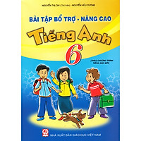 Bài tập bổ trợ nâng cao Tiếng Anh 6
