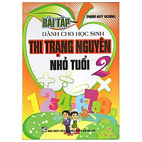 Bài Tập Dành Cho Học Sinh Thi Trạng Nguyên Nhỏ Tuổi 2