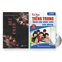 Combo 2 sách: Trung Quốc 247: Góc nhìn bỡ ngỡ (Song ngữ Trung – Việt có Pinyin) + Tự Học Tiếng Trung Dành Cho Nhân Viên Văn Phòng  + DVD quà tặng