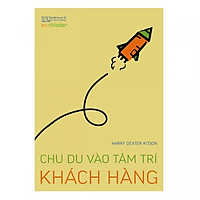 Chu du vào tâm trí khách hàng (tái bản 2017)