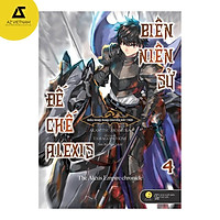 Sách - Biên Niên Sử Đế Chế Alexis (tập 4)