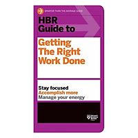 Harvard Business Review: Guide To Getting The Right Work Done