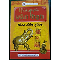 Hóa gia vận hạn theo dân gian