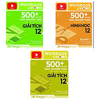 Combo 3 Cuốn Workbook & Video 500 + Câu HỏI Trắc Nghiệm Toán Hay Khó Tăng Dần