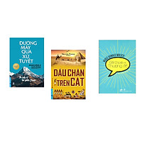Combo 3 cuốn sách: Đường Mây Qua Xứ Tuyết + Dấu Chân Trên Cát + Đối thoại với thượng đế (Tái Bản)