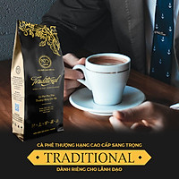 Cà Phê Rang Xay Thượng Hạng | TRADITIONAL | 90S Coffee | Chuẩn Gu Cafe Của "SẾP" & Lãnh Đạo | Cà Phê Pha Phin Cao Cấp