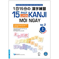 15 Phút Luyện Kanji Mỗi Ngày – Vol.3 (Tặng Kèm CD)