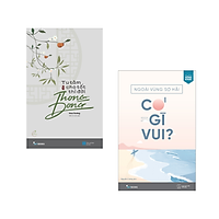 Combo 2 cuốn Nghệ Thuật Sống Đẹp: Ngoài Vùng Sợ Hãi Có Gì Vui? + Tu Tâm Cho Tốt Thì Đời Thong Dong/Tặng Kèm Bookmark Tròn 2 Mặt