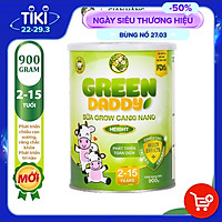 Sữa bột tăng chiều cao Green Daddy Grow canxi nano lon 900g, hỗ trợ phát triển toàn diện, trí não và cân nặng, dành cho bé từ 2 - 15 tuổi