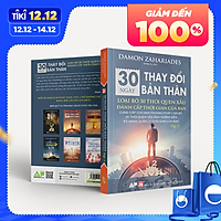 Sách 30 Ngày Thay Đổi Bản Thân - Loại Bỏ 30 Thói Quen Xấu Đánh Cắp Thời Gian Của Bạn - Tập 1