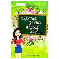 Nghệ Thuật Giao Tiếp Ứng Xử Sư Phạm