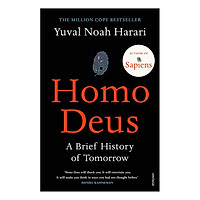 Homo Deus: A Brief History Of Tomorrow