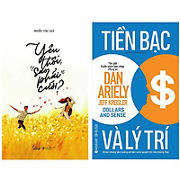 Combo Sách Tư Duy – Kỹ Năng Sống : Yêu Thôi, Sao Phải Cưới? + Tiền Bạc Và Lý Trí
