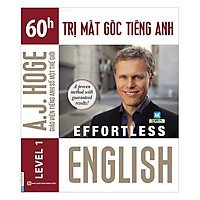 Effortless English – 60h Trị Mất Gốc Tiếng Anh (Tặng kèm iring siêu dễ thương s2)