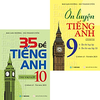 Combo Sách Ôn Luyện Lớp 9 Và 35 Đề Thi Tiếng Ạnh Vào Lớp 10 (Có Đáp Án) 2021