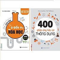 Combo Sách Hành Trình Từ 0 Đến 9+ Môn Hóa Học Phần Hữu Cơ Và 400 Phản Ứng Hữu Cơ Thông Dụ