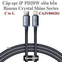 Cáp sạc C to L PD20W siêu bền cho iP Baseus Crystal Shine CAJY000201 (1.2m ) - Hàng chính hãng