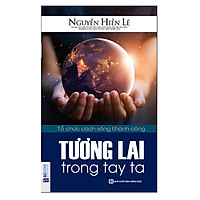 Tương Lai Trong Tay Ta (Tặng kèm Booksmark)
