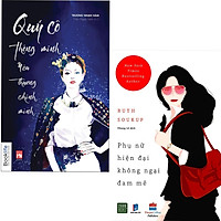 Combo 2 Cuốn Thay Đổi Tư Duy Phụ Nữ : Phụ Nữ Hiện Đại Không Ngại Đam Mê + Quý Cô Thông Minh Yêu Thương Chính Mình / BooksetMK (Những Cuốn Sách Dành Cho Những Quý Cô Khí Chất)