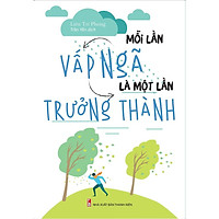 Sách - Mỗi lần vấp ngã là một lần Trưởng Thành