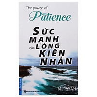 Sách - Sức Mạnh Lòng Kiên Nhẫn - First News