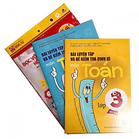 Combo Bài luyện tập và đề kiểm tra định kì môn Toán lớp 3 + tập bọc sách vở