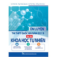 Ôn Luyện Thi Thpt Quốc Gia Năm 2019 – Bài Thi Khoa Học Tự Nhiên