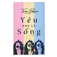 Yêu Như Là Sống