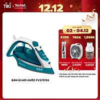 Bàn ủi hơi nước Tefal FV5737E0 2500W - Mặt đế chống dính Durilium AirGlide ủi mọi loại vải - Chống bám cặn và chống nhỏ nước - Xuất xứ từ Pháp - Hàng chính hãng