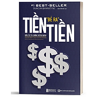 BIZBOOKS - Tiền Đẻ Ra Tiền: Đầu Tư Tài Chính Thông Minh - MinhAnBooks