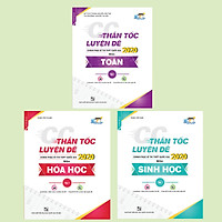 Combo CC Thần tốc luyện đề 2020 khối B môn: Toán – Hóa – Sinh (Tập 1)