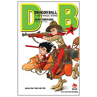Dragon Ball – 7 Viên Ngọc Rồng Tập 2: Dragon Ball – Ngàn Cân Treo Sợi Tóc (Tái Bản 2019)<