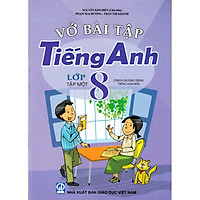Vở bài tập Tiếng Anh 8 tập 1