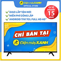Android Tivi TCL Full HD 40 inch L40S66A