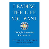 Harvard Business Review: Leading The Life You Want