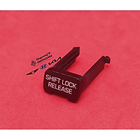 Nút Shift Lock Release Hyundai Tucson 2015,2016,2017,2018,2019,2020