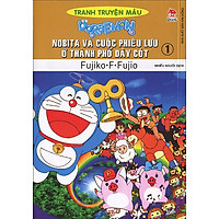 Doraemon Tranh Truyện Màu – Nobita Và Cuộc Phiêu Lưu Ở Thành Phố Dây Cót – Tập 1 (Tái Bản
