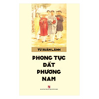 Phong Tục Đất Phương Nam