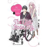 Thế Giới Hoàn Mỹ – Tập 6