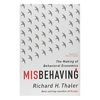 Misbehaving: The Making Of Behavioral Economics