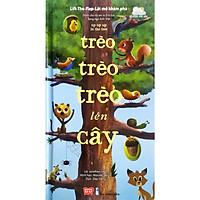 Lift-The-Flap-Lật Mở Khám Phá – Up Up Up In The Tree – Trèo Trèo Trèo Lên Cây