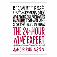 The 24-Hour Wine Expert