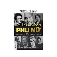 15 Gương Phụ Nữ – Những bài học thành công ( tặng 1 giá đỡ iring dễ thương)