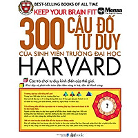 300 Câu Đố Tư Duy Của Sinh Viên Trường Đại Học Harvard