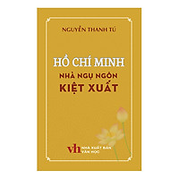 Hồ Chí Minh Nhà Ngụ Ngôn Kiệt Xuất